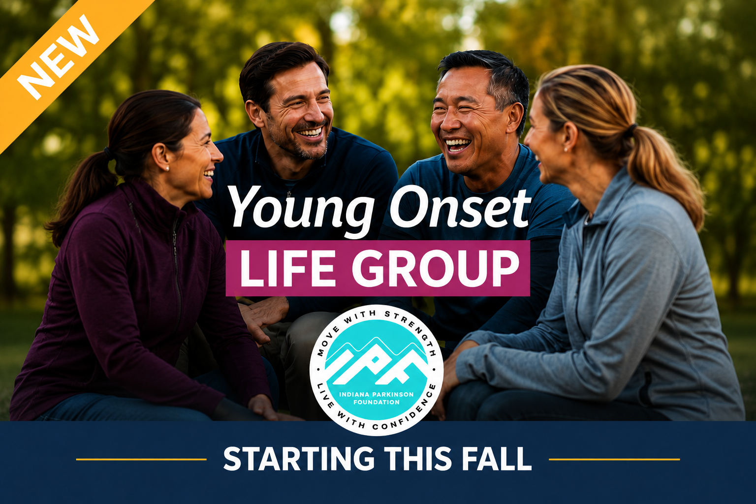 Four adults seated and chatting in a park, overlaid with the text 'Young Onset Life Group' and a 'Starting This Fall' banner; Parkinson’s foundation logo visible.